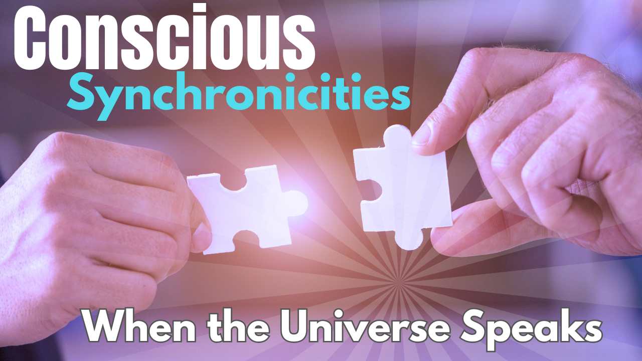 Conscious Synchronicities
